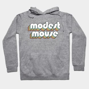Modest Mouse - Retro Rainbow Typography Faded Style Hoodie